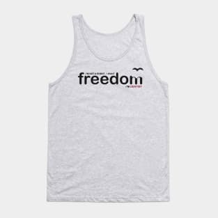 Dentist want freedom Tank Top